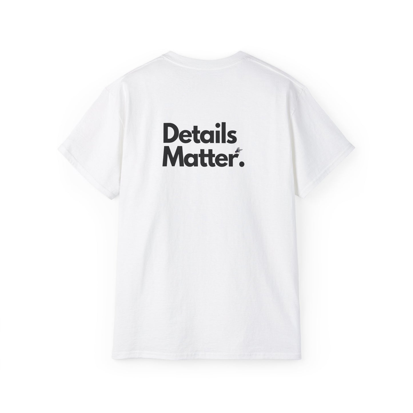 DETAILS MATTER Unisex T-Shirt
