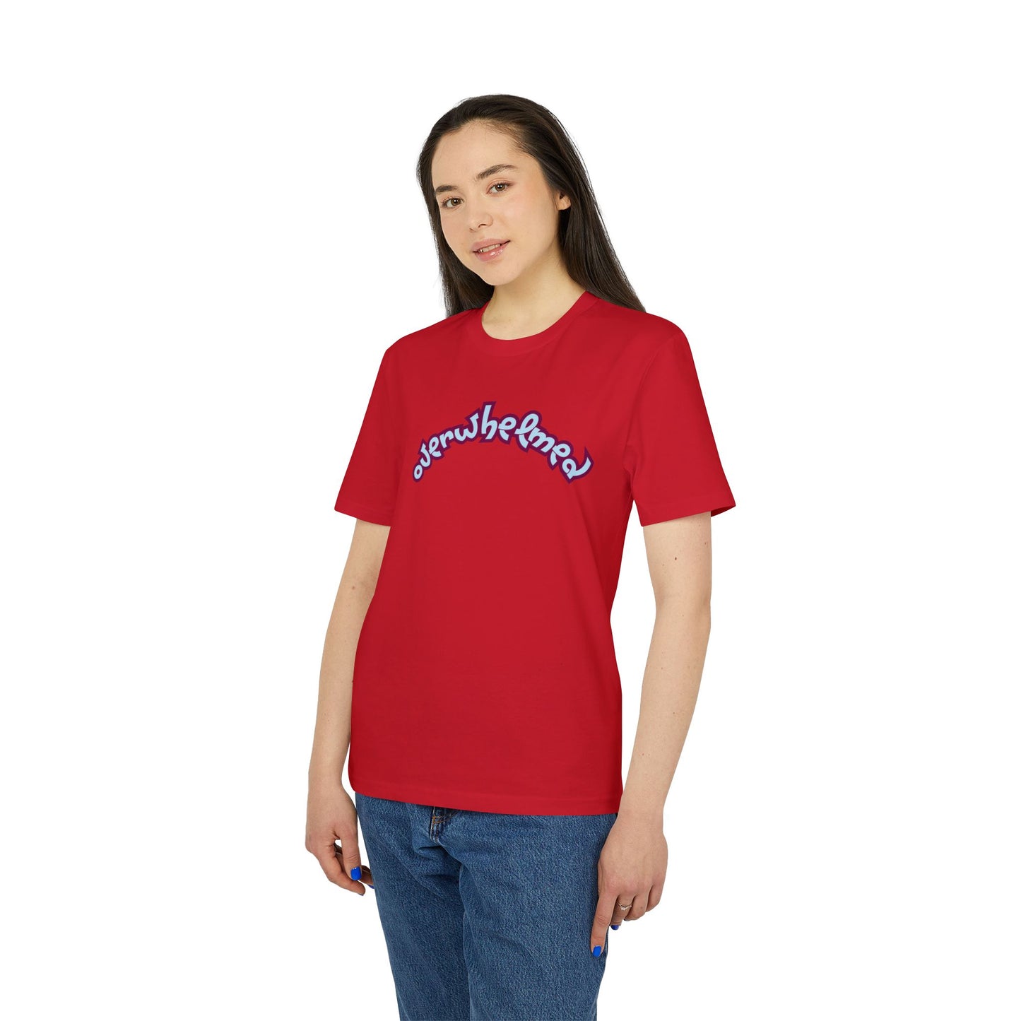OVERWHELMED T-shirt Unisex