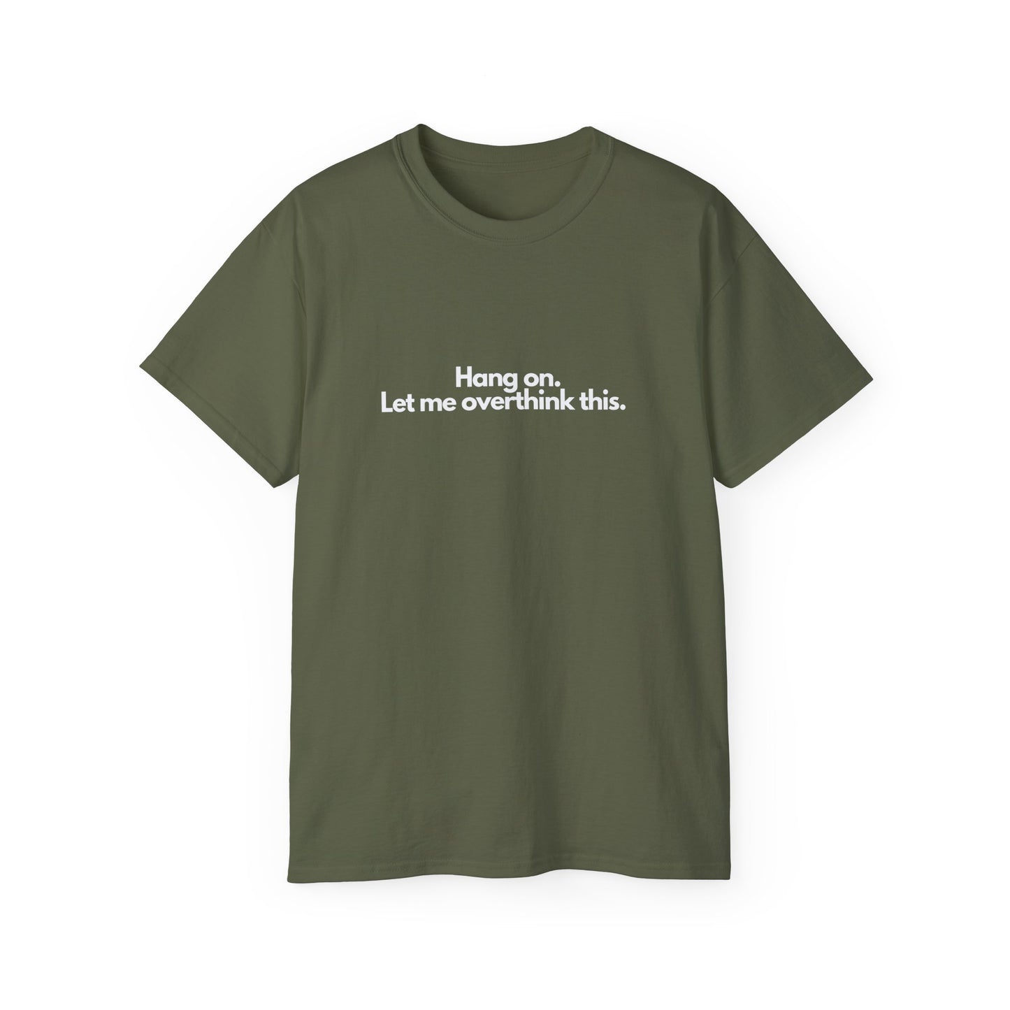 OVERTHINK T-Shirt Unisex