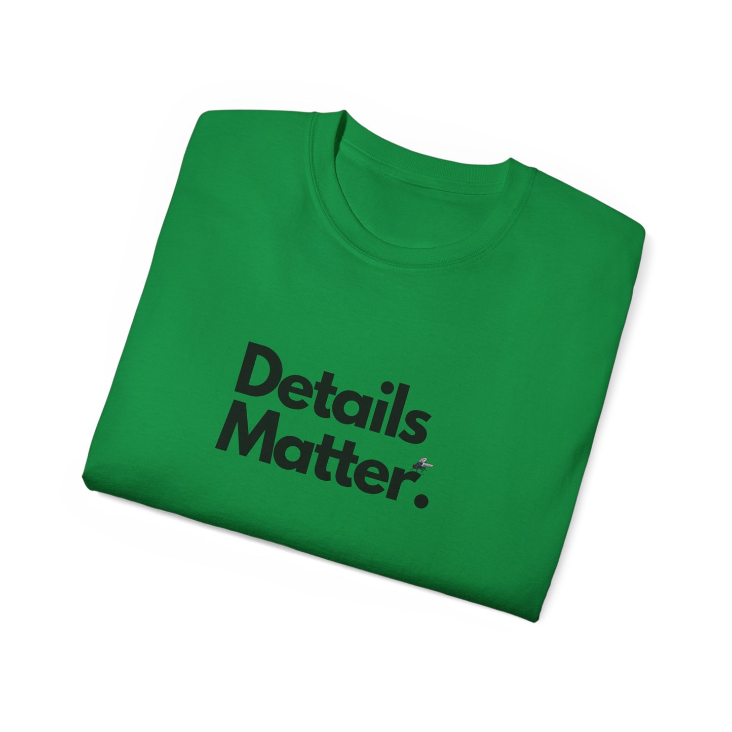 DETAILS MATTER Unisex T-Shirt