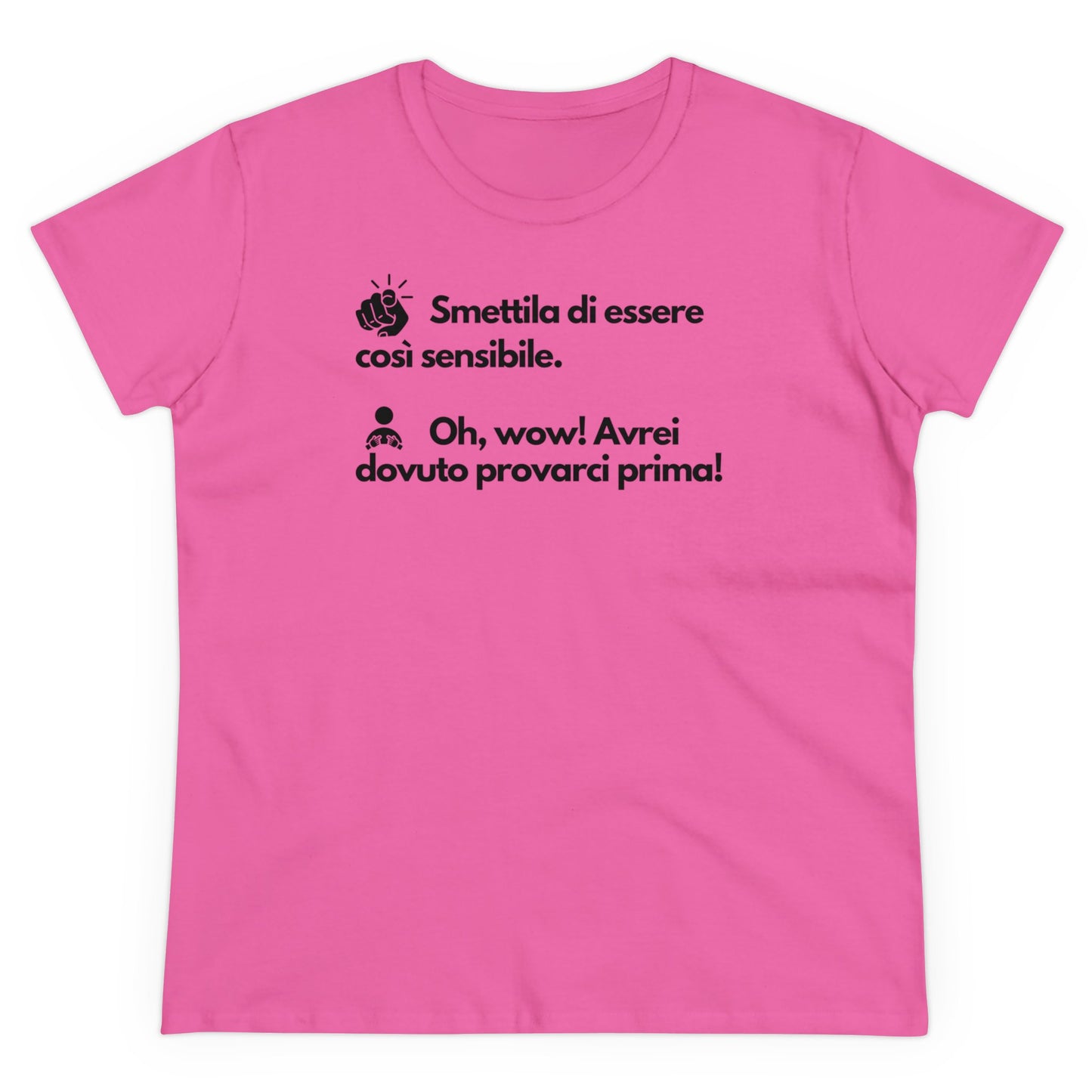 TROPPO SENSIBILE T-Shirt Donna