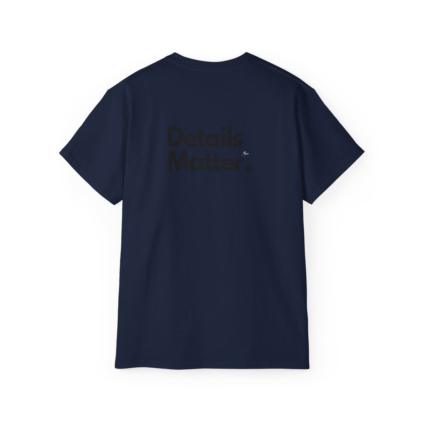 DETAILS MATTER Unisex T-Shirt