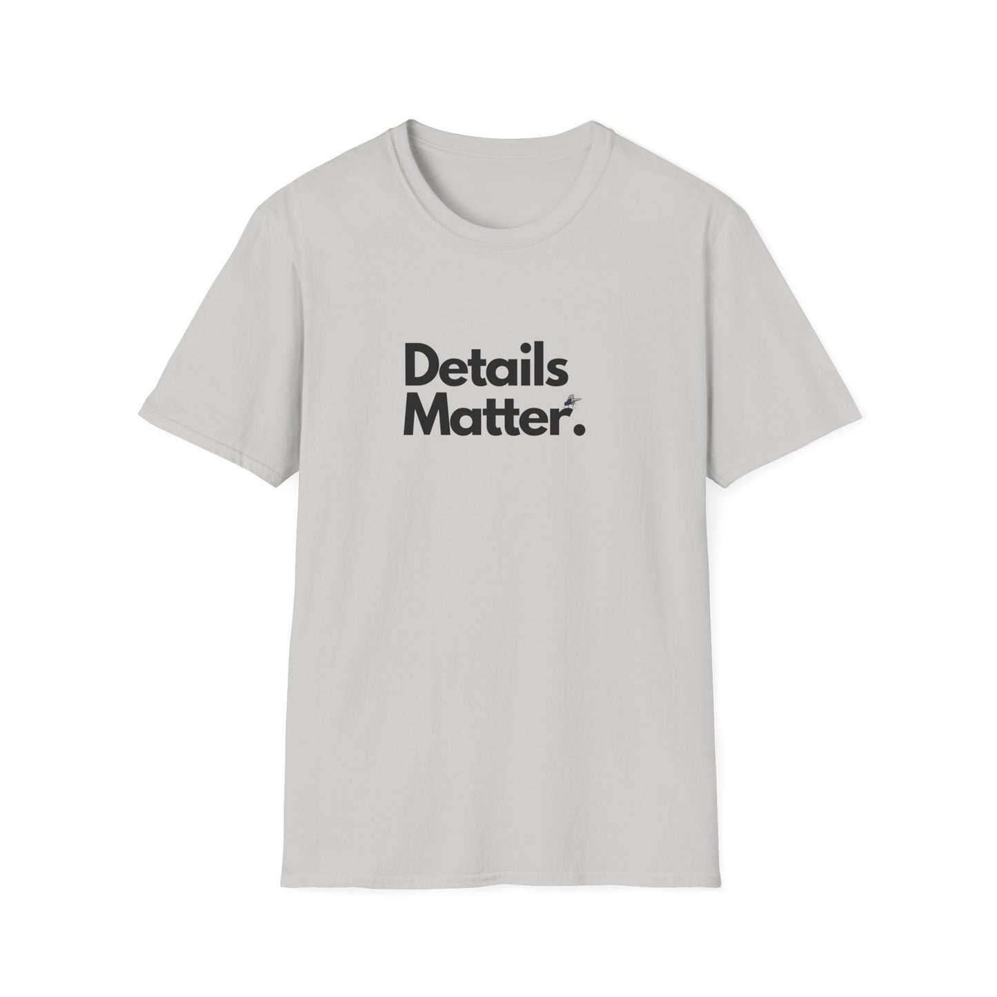 DETAILS MATTER (Unisex)