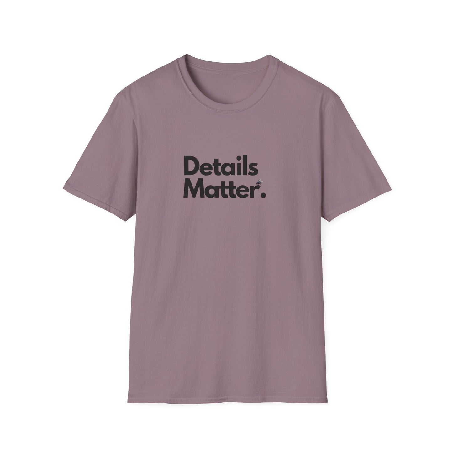 DETAILS MATTER (Unisex)