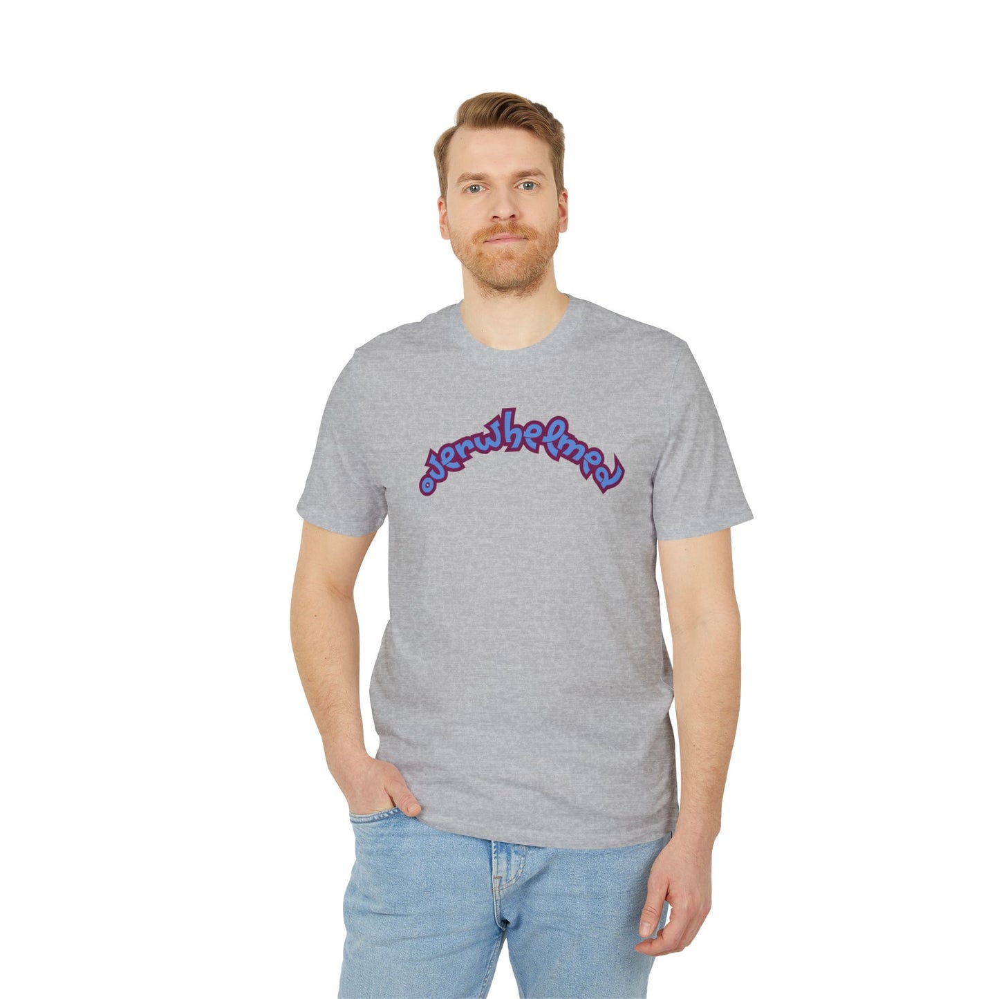 OVERWHELMED T-shirt Unisex