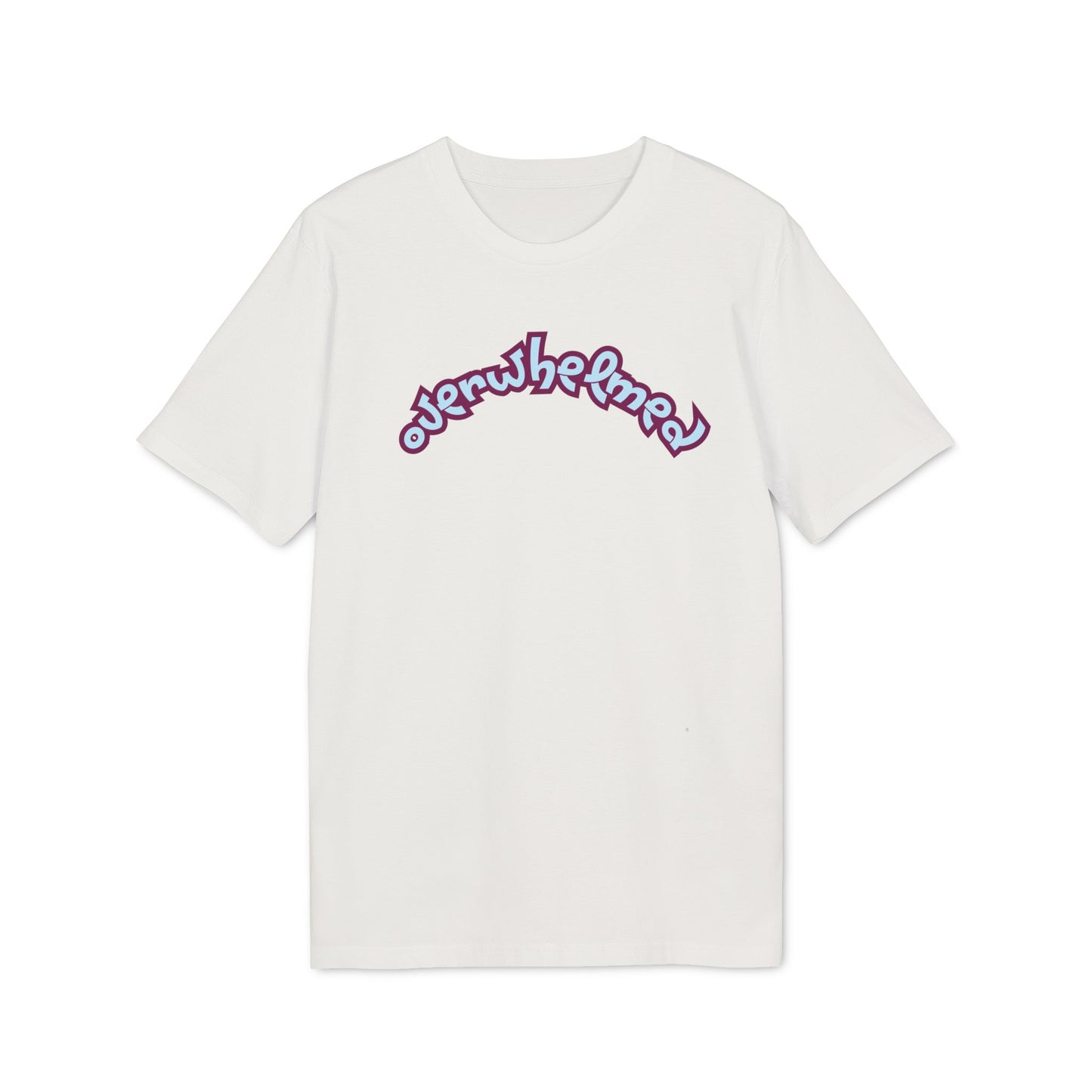 OVERWHELMED T-shirt Unisex