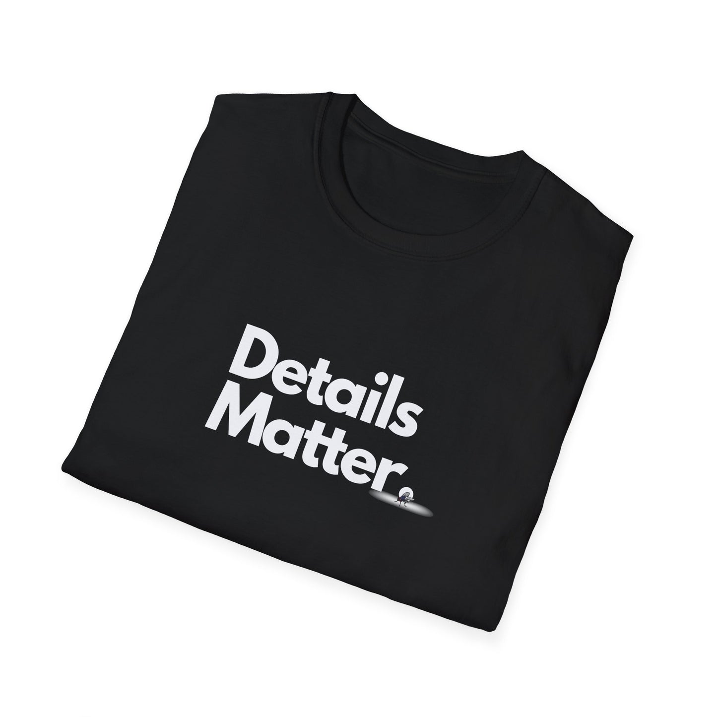 DETAILS MATTER (Unisex)