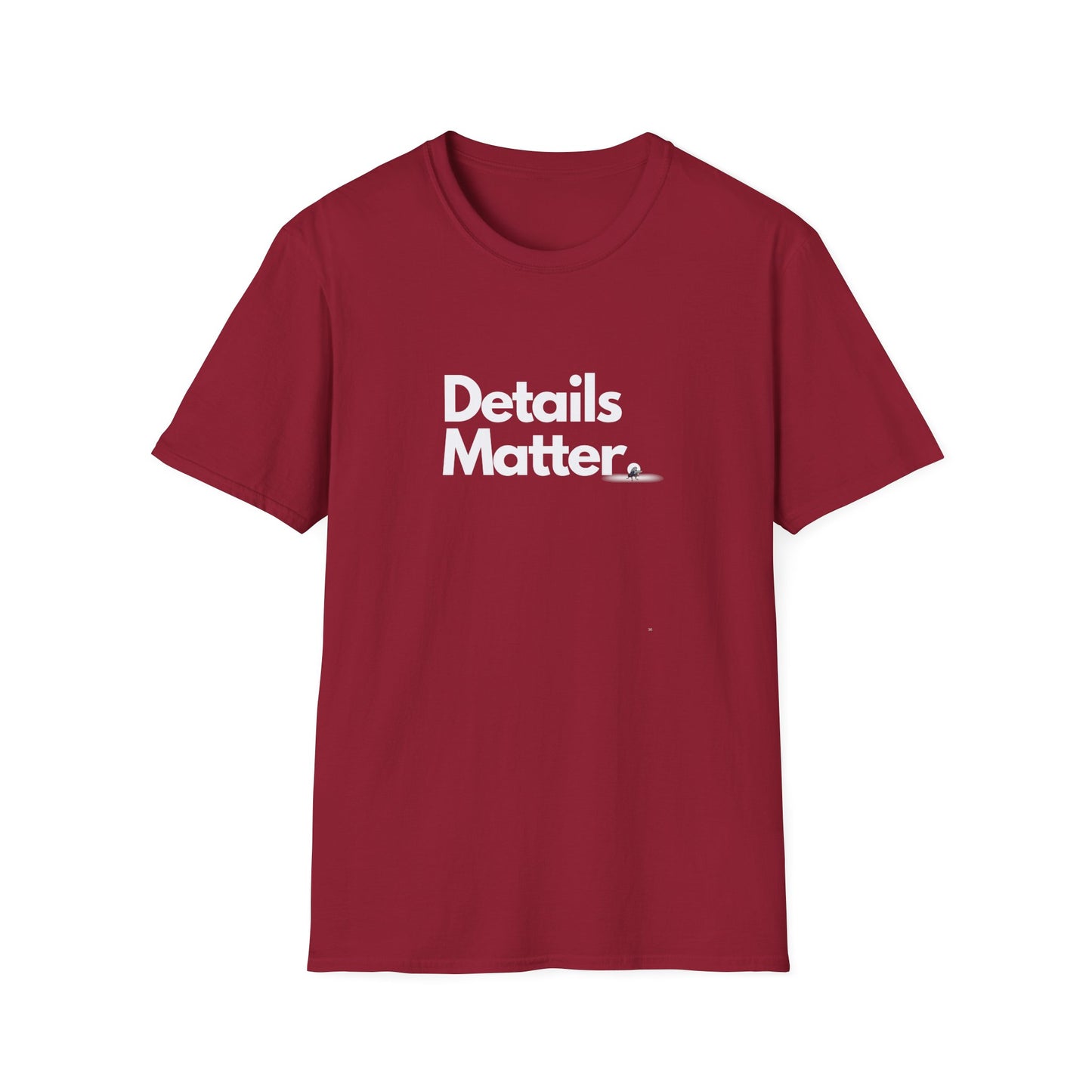 DETAILS MATTER (Unisex)
