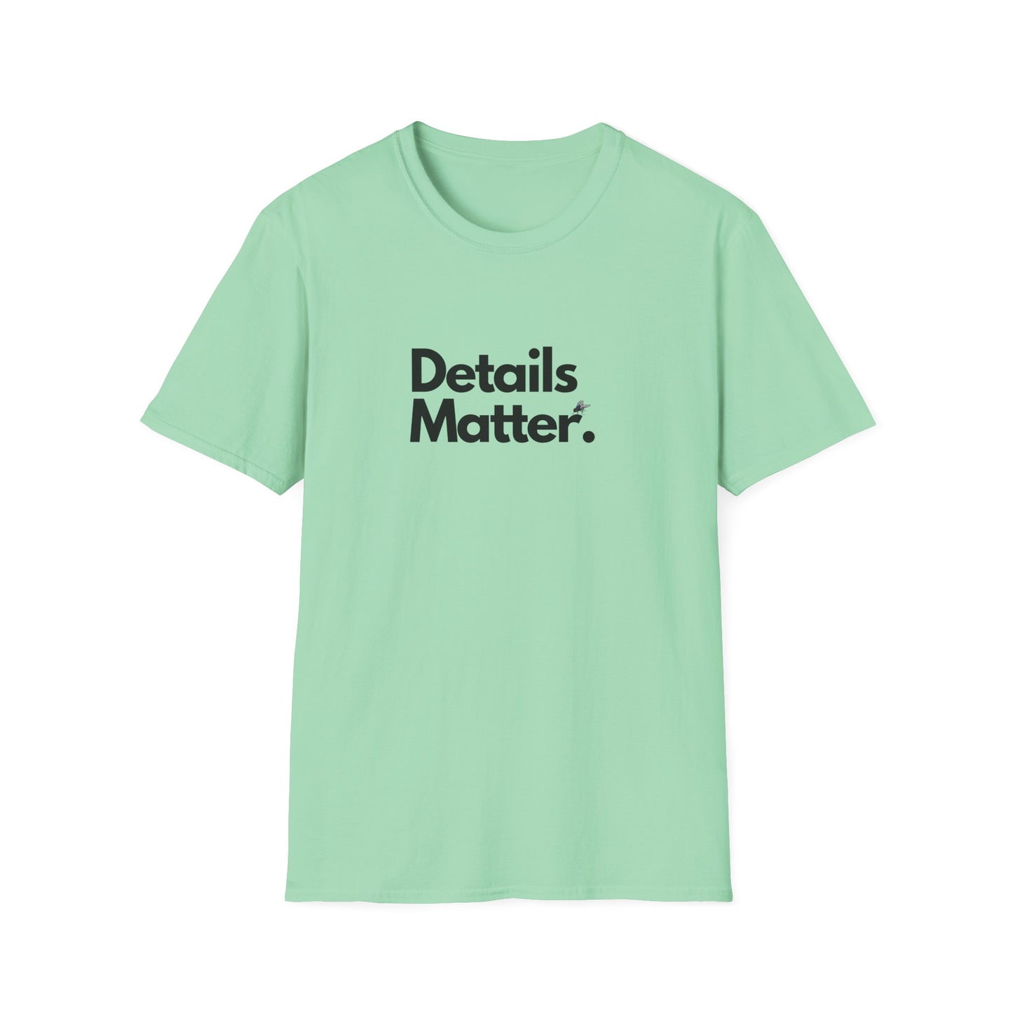DETAILS MATTER (Unisex)