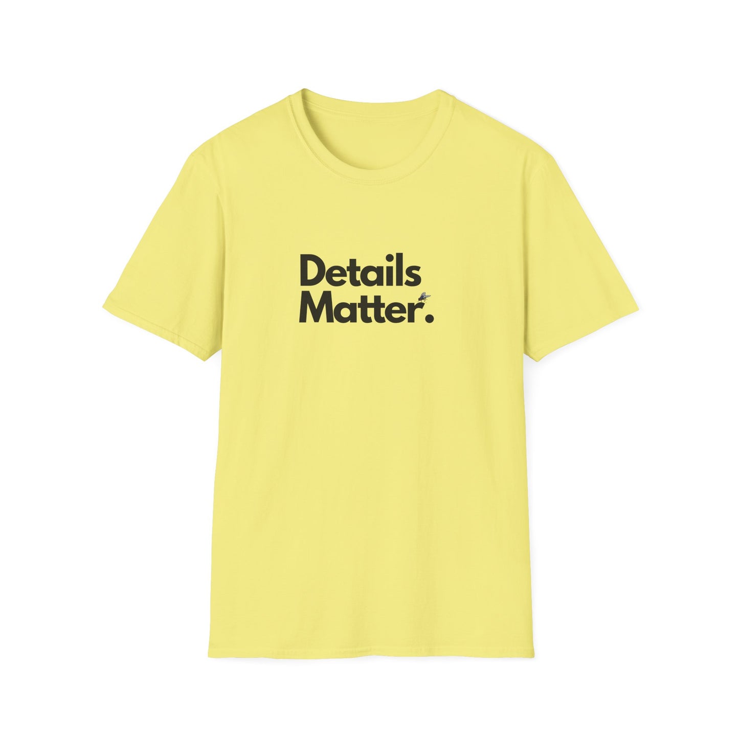 DETAILS MATTER (Unisex)