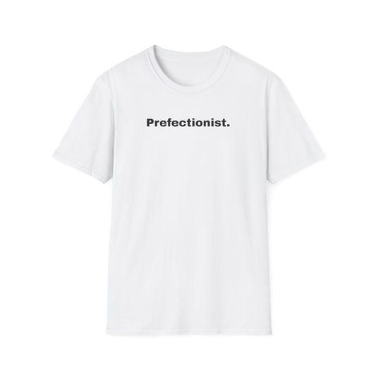 Perfectionist T-Shirt Unisex Stile Casual | Maglietta unisex perfezionista | T-shirt minimal design unisex | Abbigliamento frase stylish unisex
