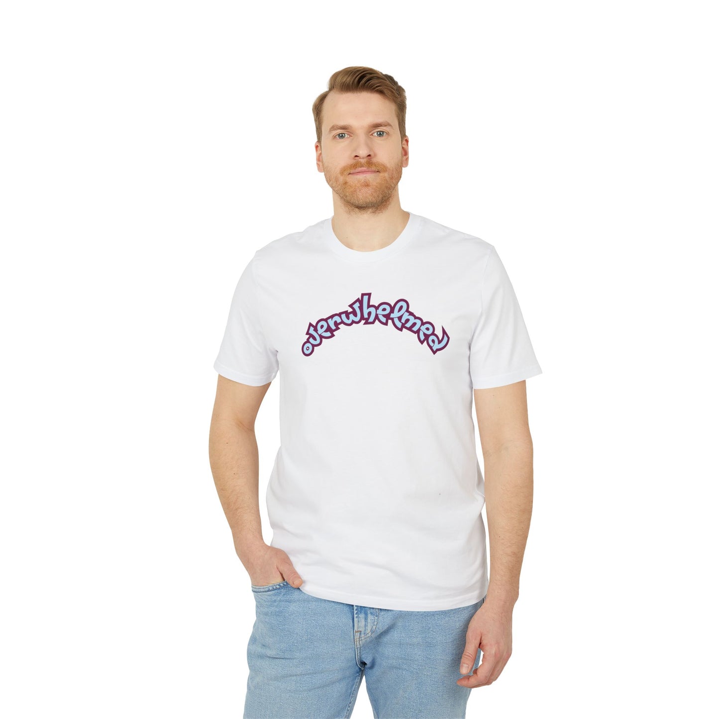 OVERWHELMED T-shirt Unisex