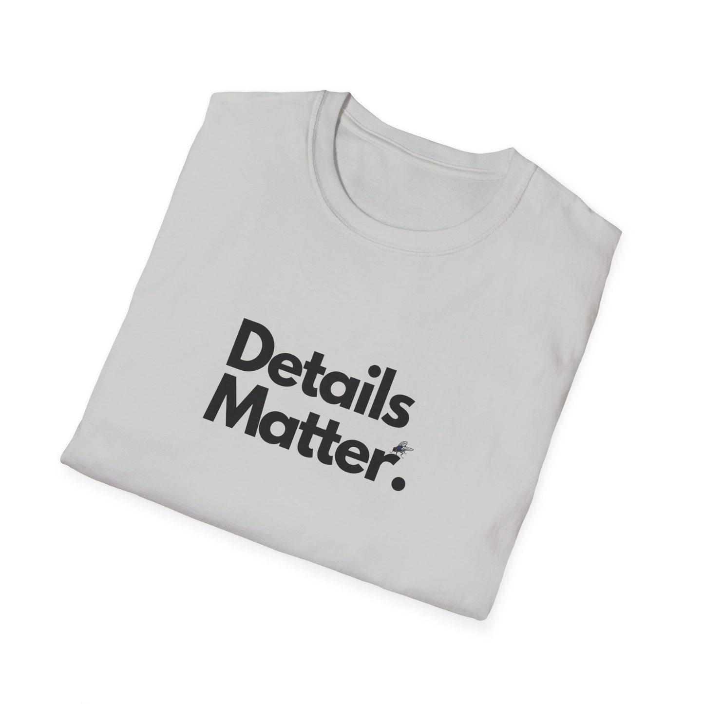 DETAILS MATTER (Unisex)