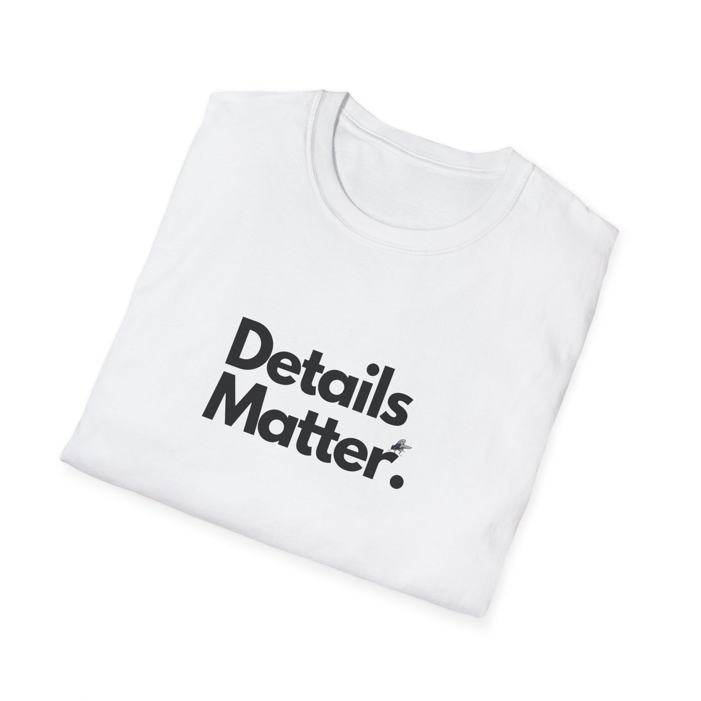 DETAILS MATTER (Unisex)
