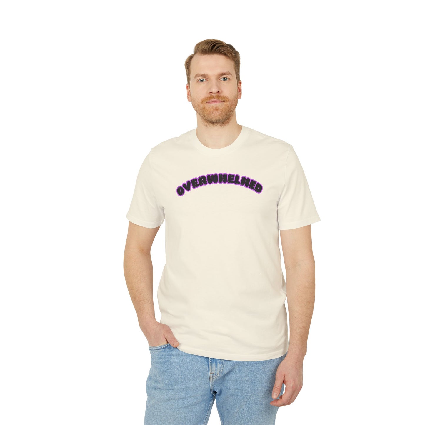 OVERWHELMED T-shirt Unisex