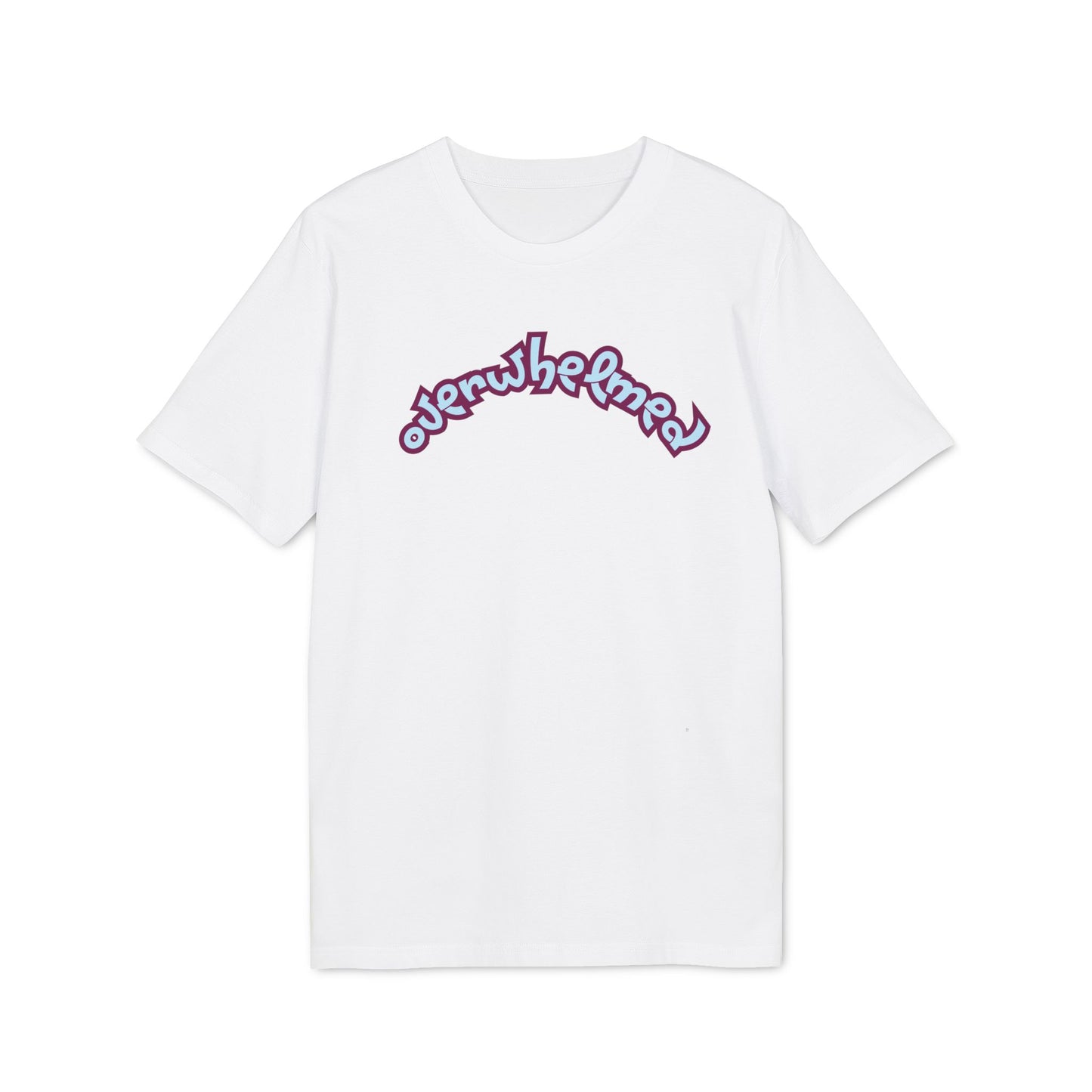 OVERWHELMED T-shirt Unisex