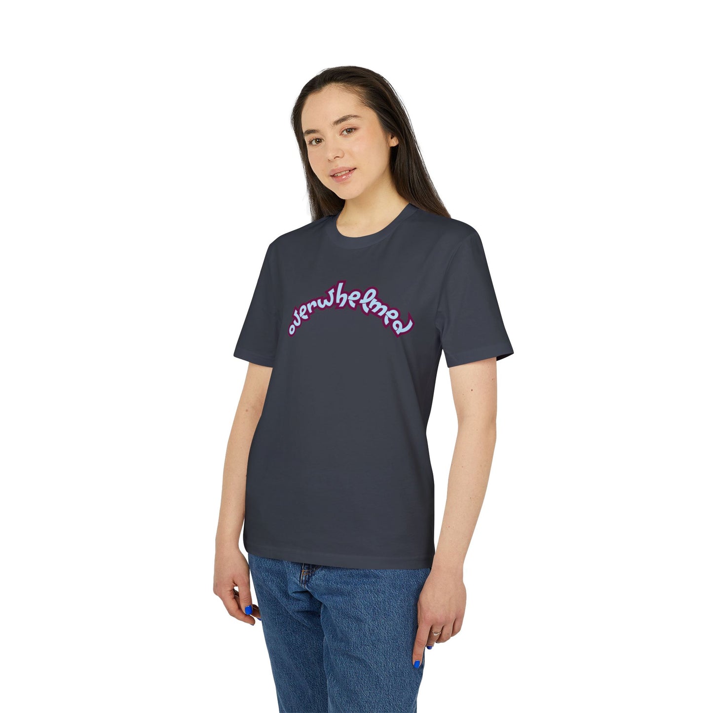 OVERWHELMED T-shirt Unisex