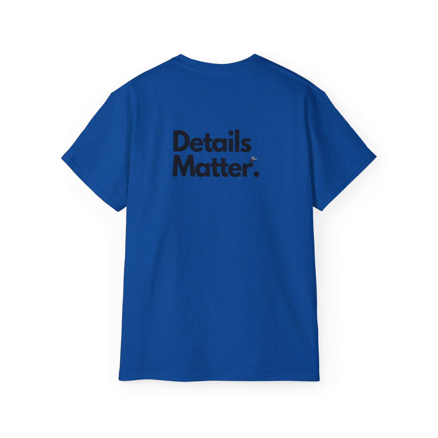 DETAILS MATTER Unisex T-Shirt