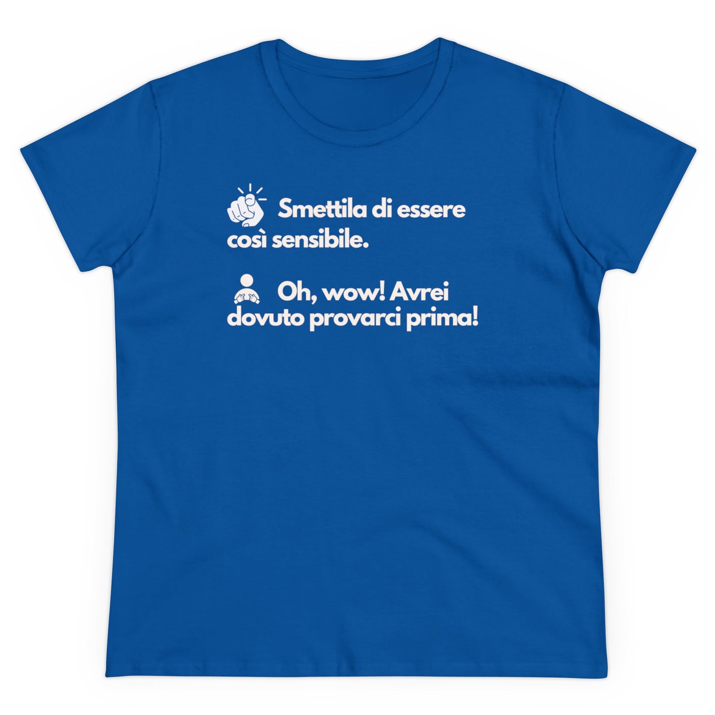 TROPPO SENSIBILE T-Shirt Donna