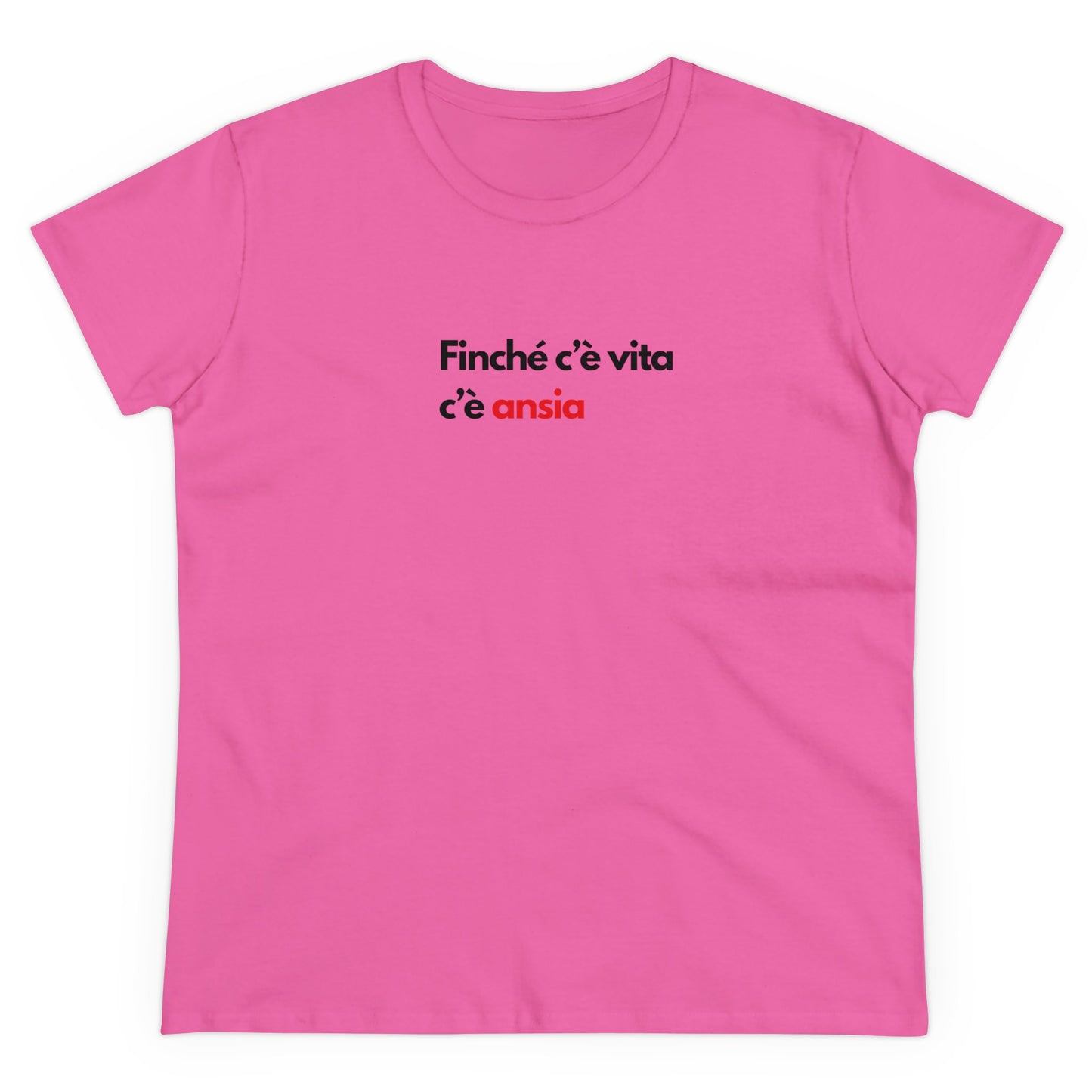 C'È ANSIA T-Shirt Donna
