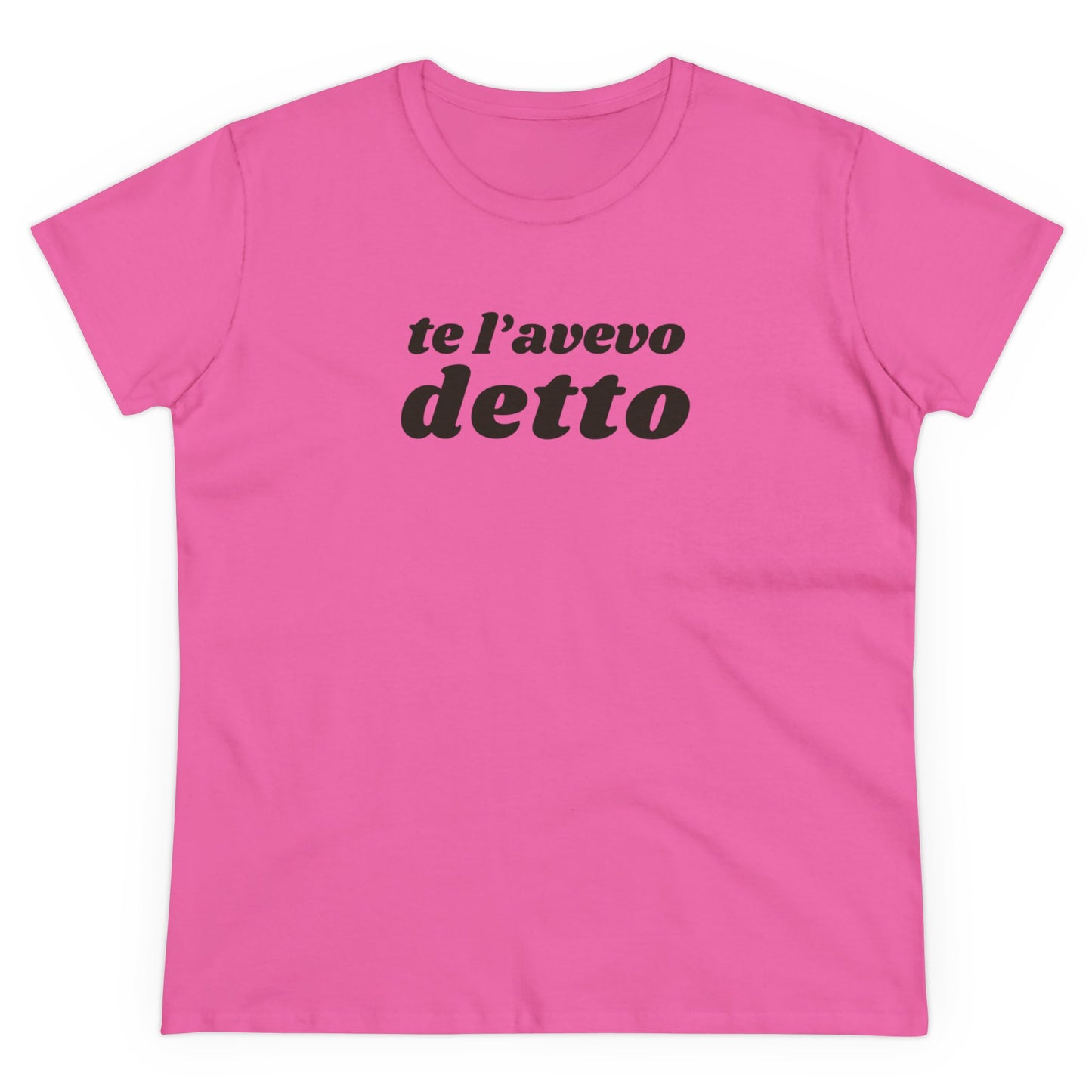 TE L'AVEVO DETTO T-Shirt Donna