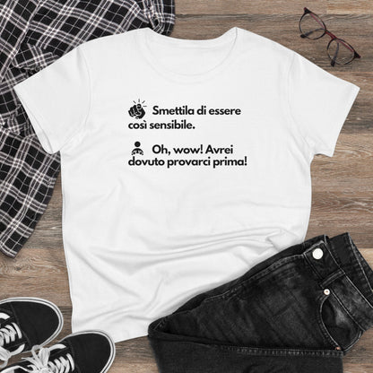 TROPPO SENSIBILE T-Shirt Donna