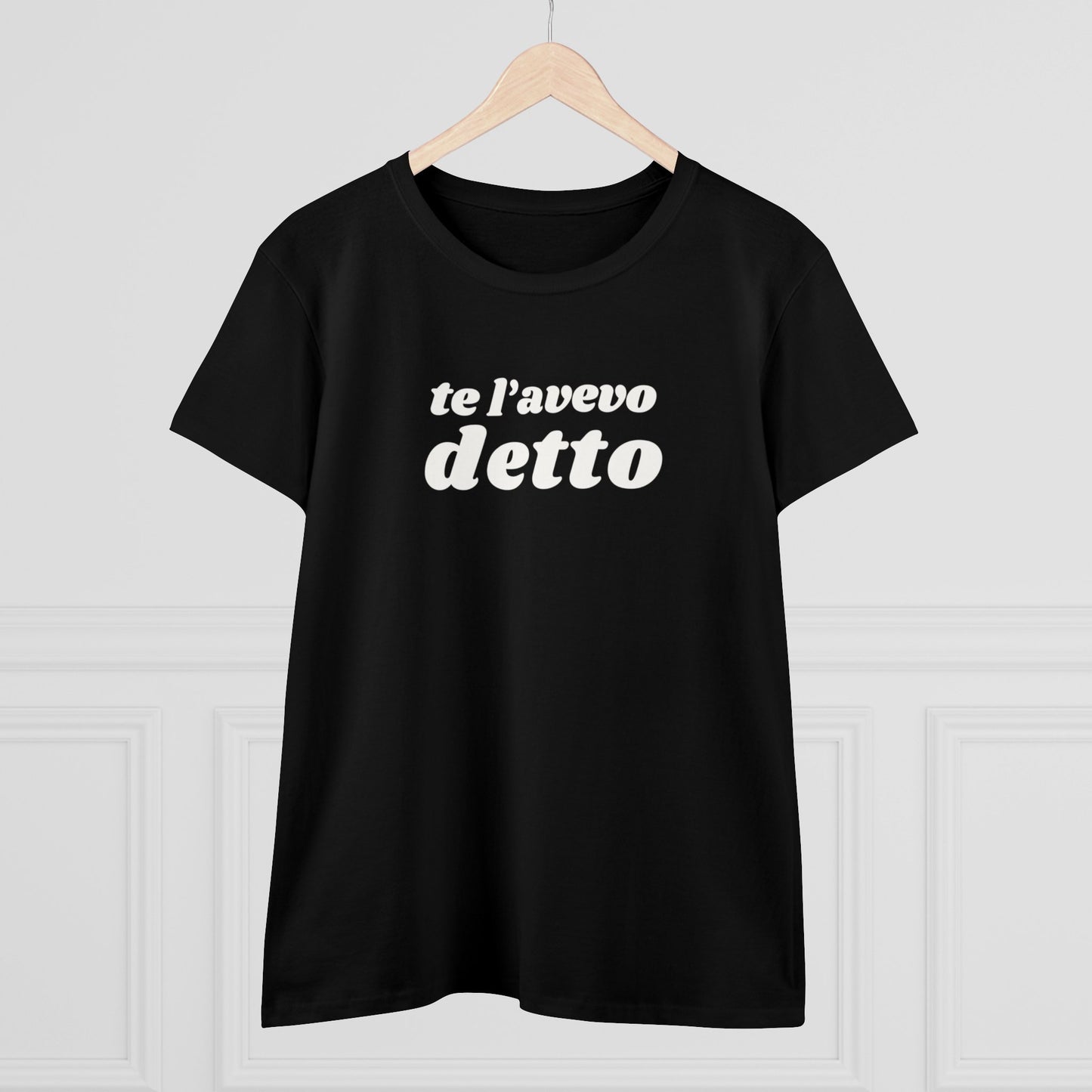 TE L'AVEVO DETTO T-Shirt Donna