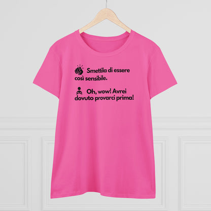 TROPPO SENSIBILE T-Shirt Donna