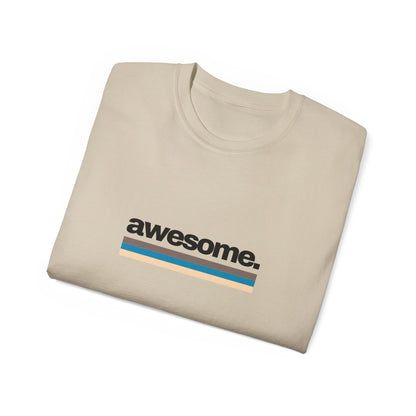 AWESOME T-Shirt Unisex