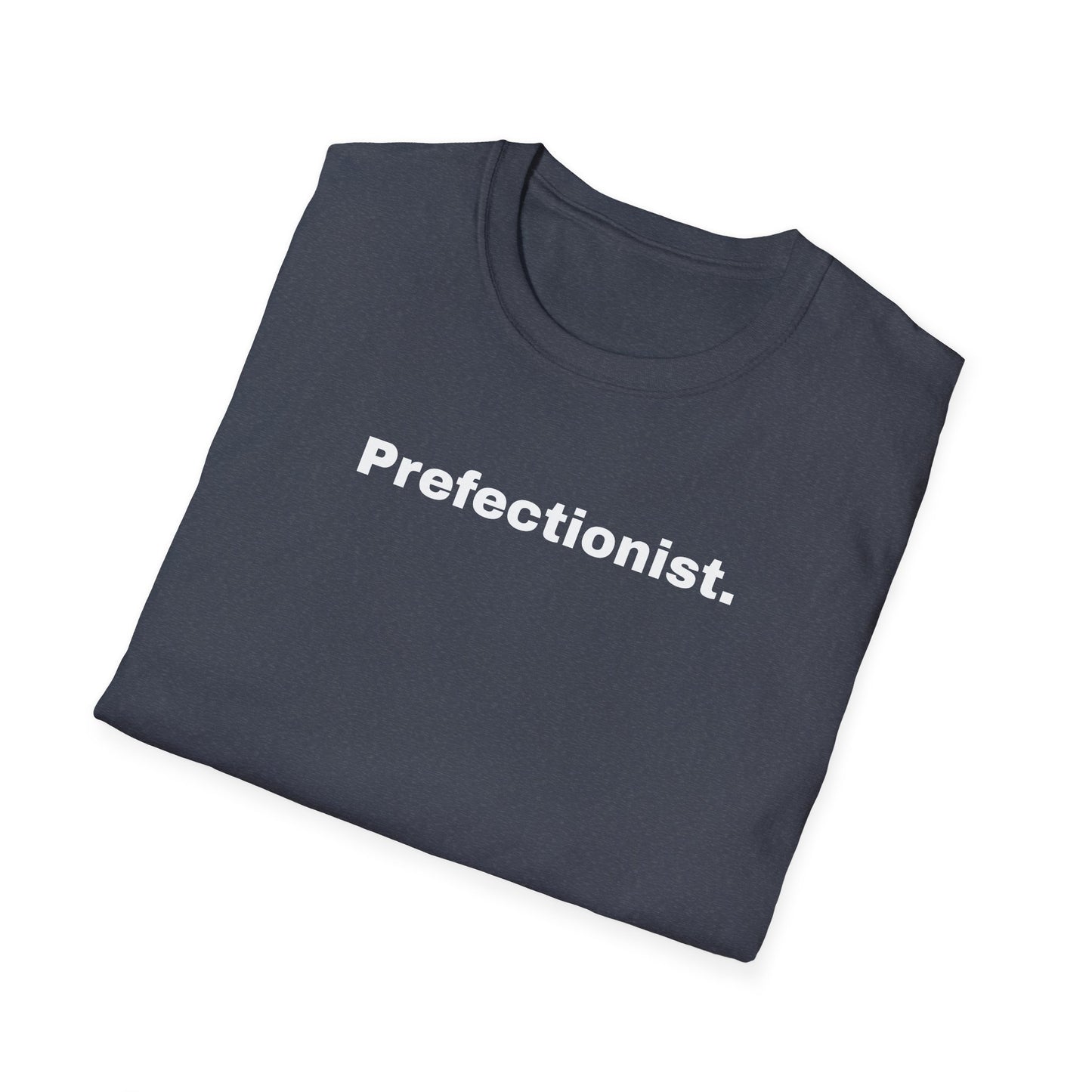 Perfectionist T-Shirt Unisex Stile Casual | Maglietta unisex perfezionista | T-shirt minimal design unisex | Abbigliamento frase stylish unisex