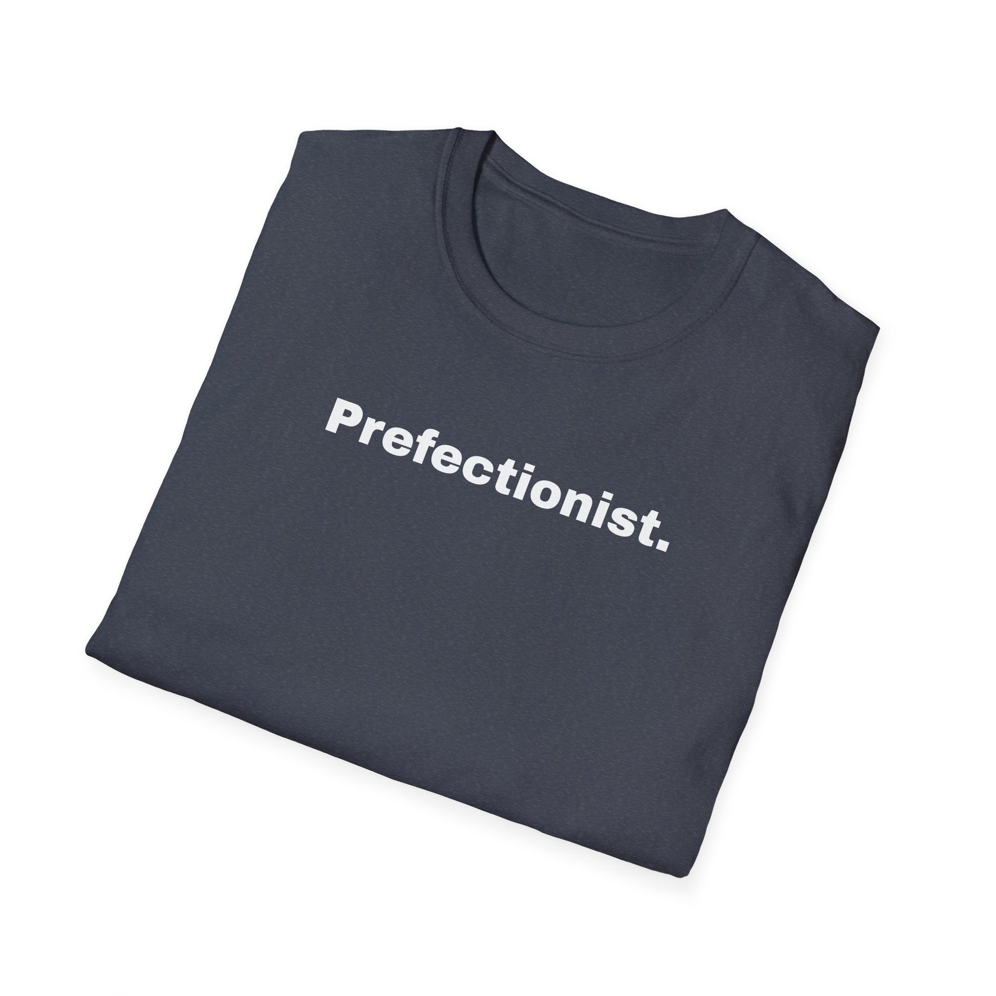 Perfectionist T-Shirt Unisex Stile Casual | Maglietta unisex perfezionista | T-shirt minimal design unisex | Abbigliamento frase stylish unisex