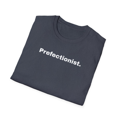 Perfectionist T-Shirt Unisex Stile Casual | Maglietta unisex perfezionista | T-shirt minimal design unisex | Abbigliamento frase stylish unisex
