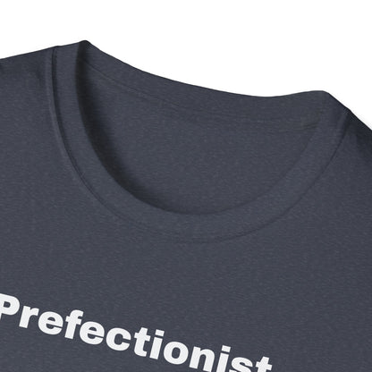 Perfectionist T-Shirt Unisex Stile Casual | Maglietta unisex perfezionista | T-shirt minimal design unisex | Abbigliamento frase stylish unisex