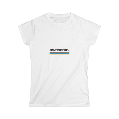 AWESOME Women's T-Shirt