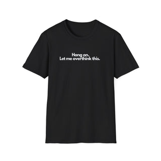 T-Shirt Unisex OVERTHINK Stile Casual Moda | Maglietta overthink unisex minimal | T-shirt pensatore ironica casual | Maglietta unisex idea humor moderna