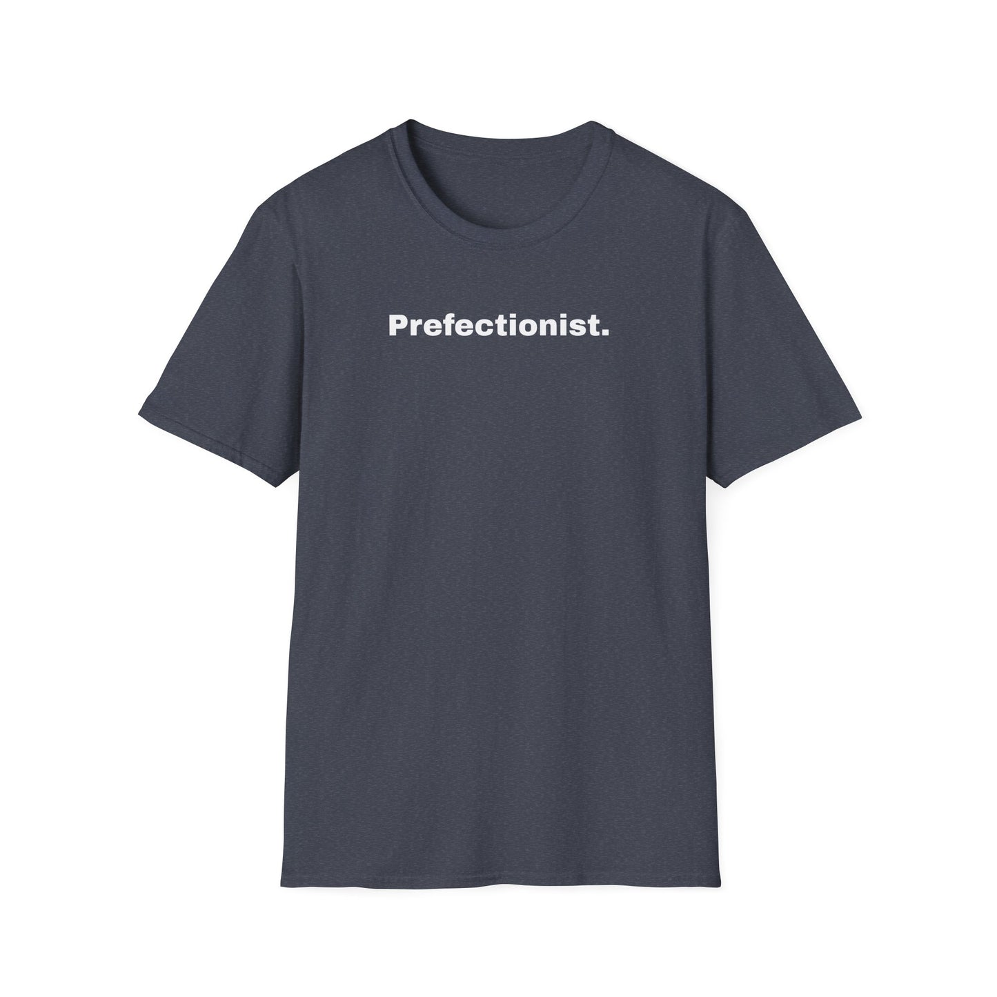 Perfectionist T-Shirt Unisex Stile Casual | Maglietta unisex perfezionista | T-shirt minimal design unisex | Abbigliamento frase stylish unisex