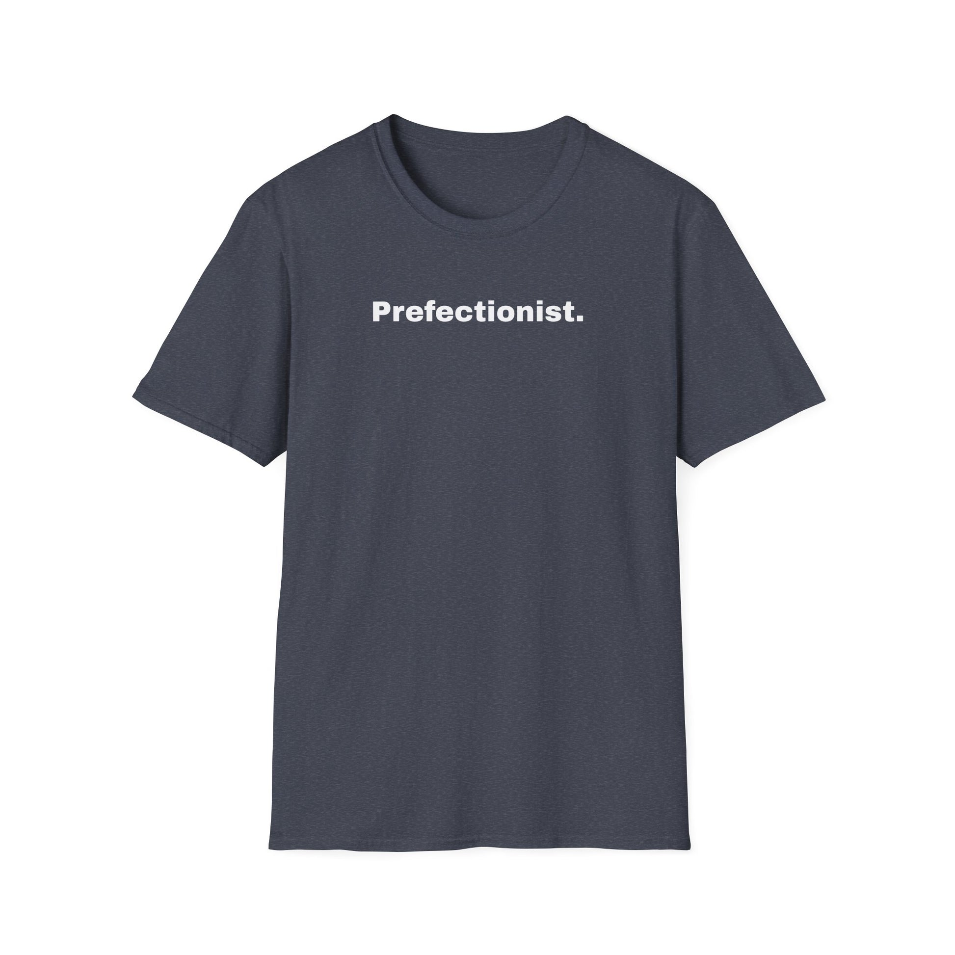 Perfectionist T-Shirt Unisex Stile Casual | Maglietta unisex perfezionista | T-shirt minimal design unisex | Abbigliamento frase stylish unisex