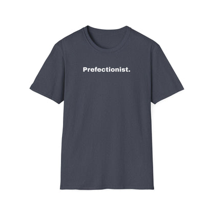 Perfectionist T-Shirt Unisex Stile Casual | Maglietta unisex perfezionista | T-shirt minimal design unisex | Abbigliamento frase stylish unisex