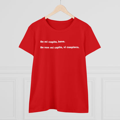 IF YOU UNDERSTAND ME, GOOD Women's T-Shirt