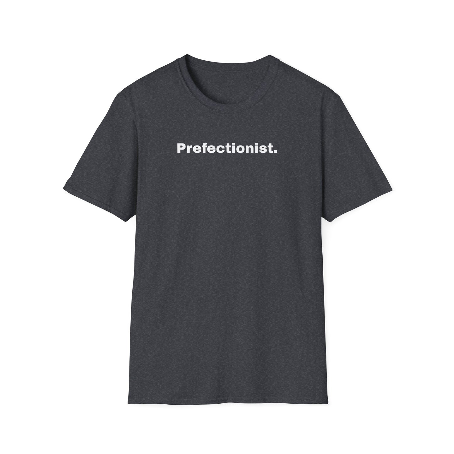 Perfectionist T-Shirt Unisex Stile Casual | Maglietta unisex perfezionista | T-shirt minimal design unisex | Abbigliamento frase stylish unisex