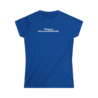 OVERTHINK T-Shirt Donna Minimal Style | Maglietta overthink donna minimal | T-shirt pensatrice ironica casual | Maglietta donna idea humor moderna