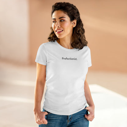 PREFECTIONIST T-Shirt Donna