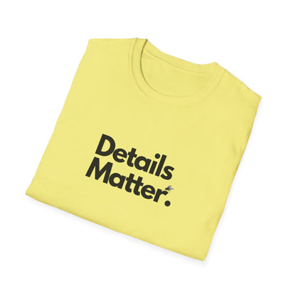DETAILS MATTER (Unisex)