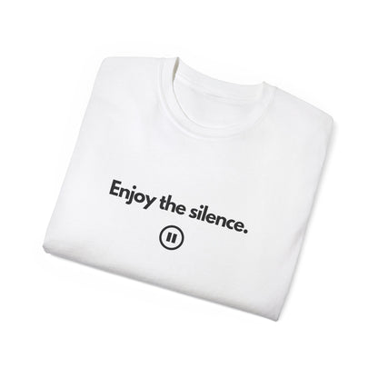 ENJOY THE SILENCE Unisex T-Shirt 