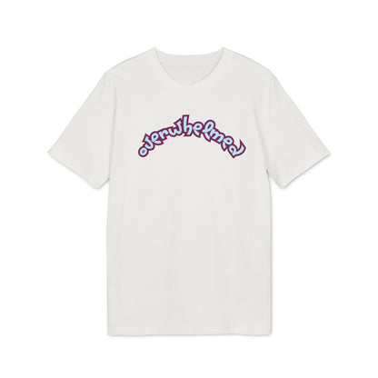 OVERWHELMED T-shirt Unisex