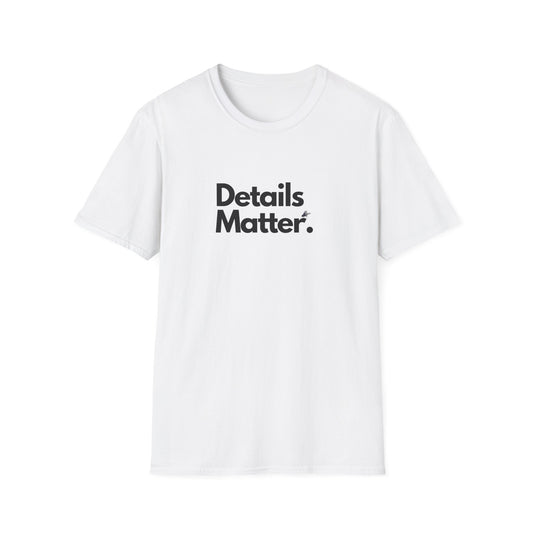 DETAILS MATTER (Unisex)
