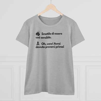 TROPPO SENSIBILE T-Shirt Donna