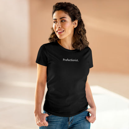 PREFECTIONIST T-Shirt Donna