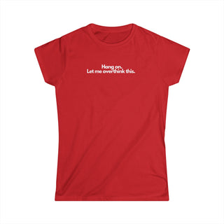 OVERTHINK T-Shirt Donna Minimal Style | Maglietta overthink donna minimal | T-shirt pensatrice ironica casual | Maglietta donna idea humor moderna