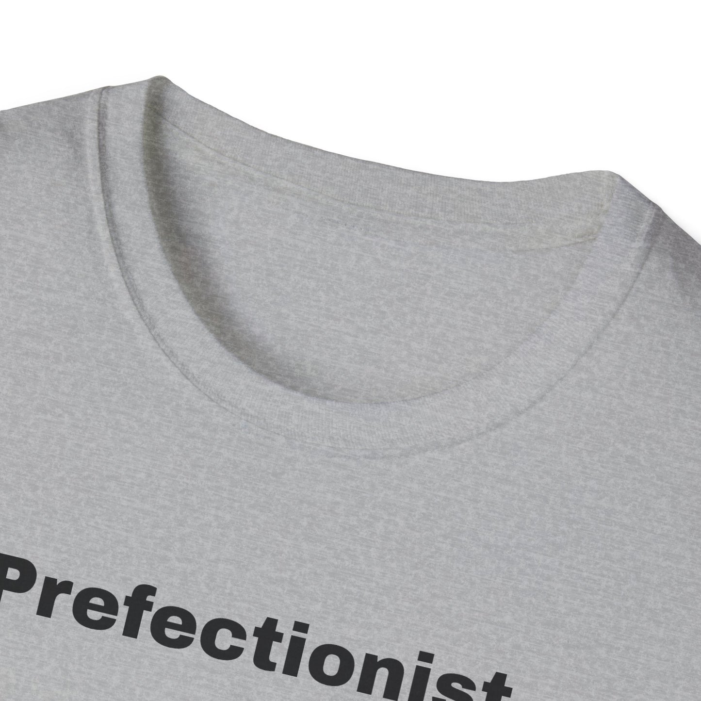 Perfectionist T-Shirt Unisex Stile Casual | Maglietta unisex perfezionista | T-shirt minimal design unisex | Abbigliamento frase stylish unisex